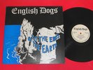English Dogs - To the Ends of the Earth BRAZIL RARE LP