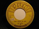 Rockabilly 45 RAY SMITH on SUN Right Behind You HEAR