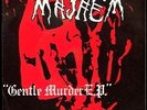 MAYHEM Gentle murder E.P. RARE UK 7 PUNK 1982