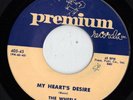 PREMIUM doo wop 45  THE WHEELS - My Heart's Desire NICE