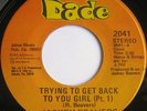 JACKEY BEAVERS-TRYING TO GET BACK TO YOU GIRL-DADE 2041
