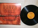 BRAVE BELT II 2-REPRISE MS 2057 ORIGINAL PSYCH-BTO 1972
