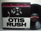 OTIS RUSH RIGHT PLACE, WRONG TIME JAPAN LP