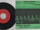 FAUSTO RINALDI E IL SUO COMPLESSO IL SETTEBELLO-RARO