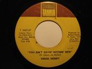 70s Soul 45 VIRGIL HENRY on TAMLA You Ain't Sayin HEAR