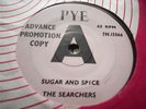NM UK DEMO - THE SEARCHERS - SUGAR AND SPICE - PYE