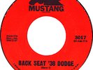 OPUS 1 Psych/Rock Back Seat '38 Dodge MUSTANG 45#3017 M