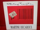 MAXI  MARTINE DECAROUX-J.P MASSIERA-B.TORRELLI- PRIVATE