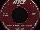 45 ROCKER RANDY LUCK I Was A Teenage Cave Man ART- HEAR