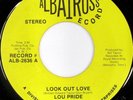rare Northern Soul 45 LOU PRIDE look out love ALBATROSS
