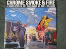 ROBERT WILLIAMS CHROME SMOKE & FIRE 2 LP PICTURE DISC