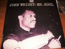 JOHN WRIGHT Mr Soul LP PRESTIGE mono orig. RVG VG+