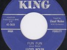 New Breed R&B Mod 45-Lloyd Nolen-Fun Fun-King-Hear 
