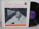 WALT DICKERSON-SENSE OF DIRECTION-mono New Jazz LP 8268
