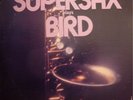 SUPERSAX Plays Bird LP MFSL 1-511 Mobile Fidelity VG++