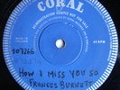 FRANCES BURNETT.How i miss you so.NORTHERN SOUL POPCORN