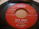 R&B DANCER TED JARRETT LETS TWIST SLOW AND EASY EX HEAR