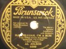 AL JOLSON Hallelujah, I'm A Bum BRUNSWICK 78 6500