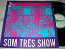 SOM TRES Show BRAZIL BOSSA JAZZ GROOVE LP HEAR