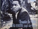 TEFTELLER King Curtis Trouble in Mind Tru Sound Blues