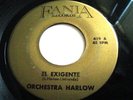 * ORCH HARLOW El Exigente RARE LATIN SOUL Fania Gold ?