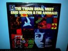ERIC BURDON & THE ANIMALS  Twain Shall Meet LP  UK MONO