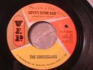 UNDERDOGS Loves Gone Bad/Mojo Hannah MOD GARAGE 45 Hear