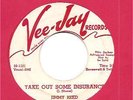 Jimmy Reed 45 VEE JAY DJ Take Out Some Insurance