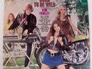 KIM FOWLEY LP BORN TO BE WILD 1968 GLAM ROCK VG+