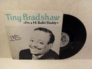 IMPORT BLUES LP: TINY BRADSHAW I'm A Hi-Ballin' Daddy