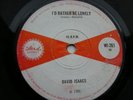 DAVID ISAACS- I'D RATHER BE LONELY-  V RARE UK - HEAR