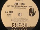 JUST ICE Put That Record Back On RAP/HIP HOP 45 mp3