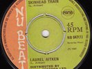 LAUREL AITKEN - SKINHEAD TRAIN - OG UK NU BEAT 7
