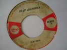 SLIM SMITH - I'VE GOT YOUR NUMBER / THE NEW BOSS {7