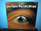 JOHN TAYLOR TRIO  Decipher  LP  German pressing