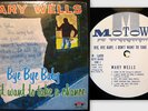Mary Wells BYE BYE BABY orig white Motown mono LP M- 