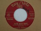 REGGIE PERKINS DATE BAIT BABT RARE ROCKABILLY 45