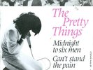 THE PRETTY THINGS - MIDNIGHT TO SIX MAN ( DUTCH 7