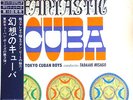TOKYO CUBAN BOYS / Fantastic Cuba OBI JAPAN ONLY LATIN