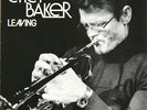 CHET BAKER-LP- LEAVING 1980 MINT RARE Intercord 160154