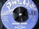 R&B 45 MAC SIMS Drivin' Wheel on Palos