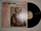 ROOTS RADICS Two Time Girl ORIG. SCORPIO Canada