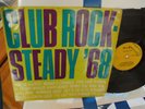 CLUB ROCK STEADY 68   WIRL   LP
