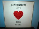 CINCINNATI JOE & MAD LYDIA  LP  private pressing  psych