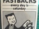 FASTBACKS Every Day Is Saturday 12