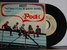 7° -POOH : Nel buio/Cose di questo mondo -1967 - RARO