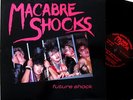 Macabre Shocks RARE SACTO PUNK/GLAM '86 kbd ?HEAR