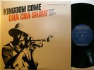 #_ CHA CHA SHAW kingdome come | Folkways | LISTEN
