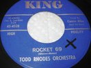 Rare 1952 45 Rpm Todd Rhodes Orch. ROCKET 69 On King