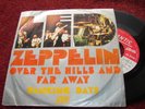 LED ZEPPELIN Over The Hills And Far Away PORTUGAL 7' 45